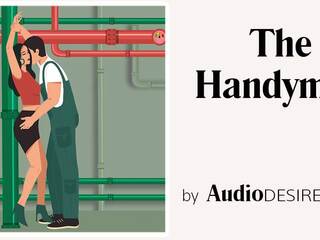The Handyman (Bondage, attractive Audio Story, sex video for Women)