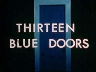 Thirteen Blue Doors 1971 - Mkx, Free Grindhouse HD xxx movie b8