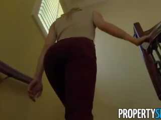 Propertysex - flirty noor homebuyer fucks kuni müüma maja